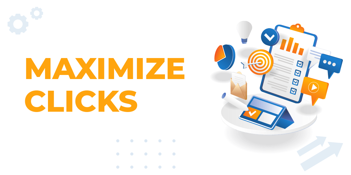 what is maximize clicks